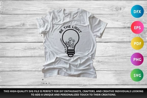 BE the LIGHT SVG: Graphics for Faith Crafts