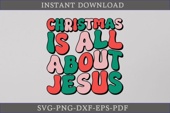 Christmas is All About Jesus Retro SVG Review