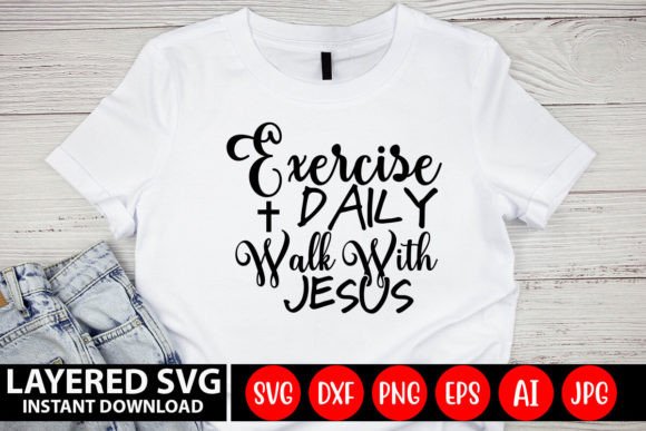 Exercise Daily Walk with Jesus SVG Design Review