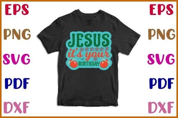 Jesus It's Your Birthday Graphics for Crafts